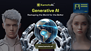 Generative AI: Reshaping the World for the Better