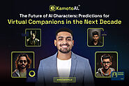 The Future of AI Characters: Predictions for Virtual Companions in the Next Decade - KAMOTOAI