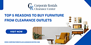 Maximize Savings: Top 5 Reasons to Buy Furniture From Clearance Outlets