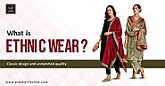 Website at https://magadhatimes.com/what-is-ethnic-wear