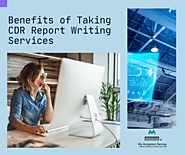 7 Benefits of Taking CDR Report Writing Services