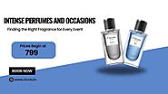 Intense Perfumes and Occasions: Finding the Right Fragrance for Every Event