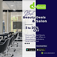 Discover the Best Beauty Deals and Salon Offers in Ahmedabad, Vadodara, Surat, and Rajkot