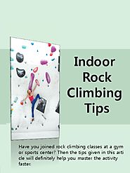 Indoor Rock Climbing Tips