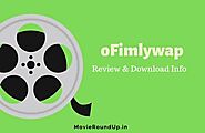 Ofilmywap – Best Bollywood Movies Download website For Free