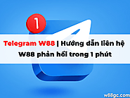 Telegram W88 | Hướng dẫn liên hệ W88 phản hồi trong 1 phút