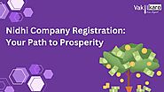 Nidhi Company Registration: Your Path to Prosperity