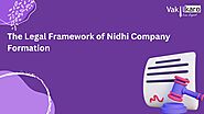 The Legal Framework of Nidhi Company Formation