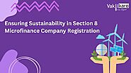 Ensuring Sustainability in Section 8 Microfinance Company Registration