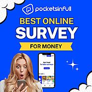 Earn Big with Pocketsinfull: Best Online Surveys for Money!