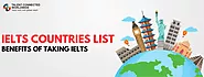IELTS Countries List: Benefits of taking IELTS