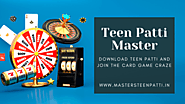 Teen Patti Master: Download Teen Patti and Join the Card Game Craze