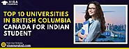 Top 10 Universities In British Columbia Canada For Indian Student