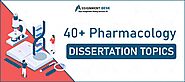 Know the Best Pharmacology Dissertation Topics from Experts