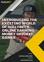 Introducing the Exciting World of Gullybet's Online Earning Money Cricket Games.pdf | Powered by Box