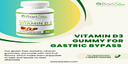 Exploring the Benefits of Vitamin D3 Gummy for Gastric Bypass | Barislim | TechPlanet
