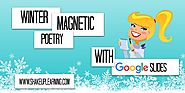 Winter Magnetic Poetry with Google Slides - FREE Template