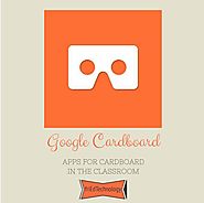 friEdTechnology: Google Cardboard Apps for the Classroom via @friEdTechnology