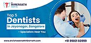 Top 5 Dentists in Jayanagar, Bangalore | Dentist Near Me | Dr. Vishwannath Hiremath | DENTAL IMPLANTS