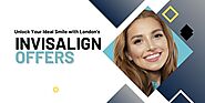 Unlock Your Ideal Smile with London’s Invisalign Offers – Webs Article