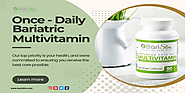 Are Once Daily Bariatric Multivitamin Capsules Suitable for Everyone? » WingsMyPost