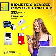 Biometric Devices Uses through Mobile Phone