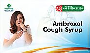Ambroxol Hydrochloride Terbutaline Sulphate Guaiphenesin & Menthol Syrup