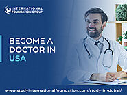 Study International Foundation: Become a doctor in USA