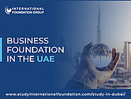 Study International Foundation: Business Foundation in the UAE