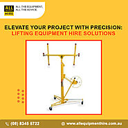 Elevate Your Project with Precision: Lifting Equipment Hire Solutions