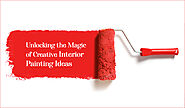 Unlocking the Magic of Creative Interior Painting Ideas