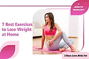 [7 Best Exercises] to Lose Belly Fat: Natural Home Exercises