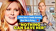 The Inside Story Of The Celine Dion Health Rumor: Let’s Uncover The Reality
