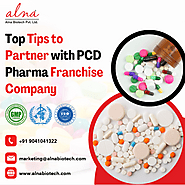 Top Tips to Partner with PCD Pharma Franchise Company