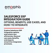 Salesforce ERP Integration Guide – Options, Benefits, Use Cases, and How-to Integrate