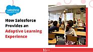 How Salesforce Provides an Adaptive Learning Experience?