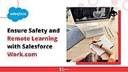 Remote Learning with Salesforce Work.com | Salesforce First