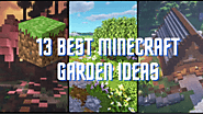 13 Best Minecraft Garden Ideas: Create Your Ideal Paradise
