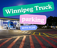 Winnipeg Truck Parking with Plug-In Facilities by DM SARPANCH WASHING INC - dmsarpanchwashing