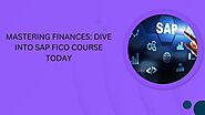 Mastering Finances: Dive into SAP FICO Course Today