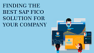 Finding the Best SAP FICO Solution for Your Company