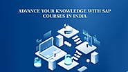 Advance Your Knowledge with SAP courses in India
