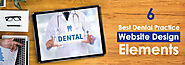 Essential Design Elements for a Great Dental Website – Practice Builders