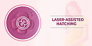 Laser Assisted Hatching (LAH) Treatment