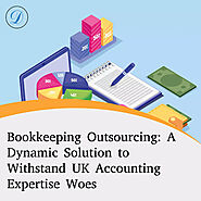 Bookkeeping Outsourcing: A Dynamic Solution to Withstand UK Accounting Expertise Woes