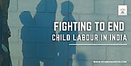 How NGOs are Fighting to End Child Labour in India