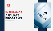 12 Best Insurance Affiliate Programs That Increase Your Profit