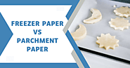 Is Freezer Paper Same As Parchment Paper? Uses, Pros & Cons