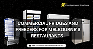 Top 4 Commercial Fridges and Freezers in Melbourne