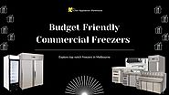Affordable Commercial Fridges and Freezers in Melbourne by kitchenapplianceswarehouse - Issuu
